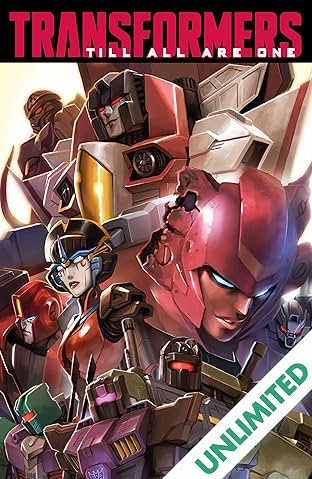 Transformers: Till All Are One Vol. 1